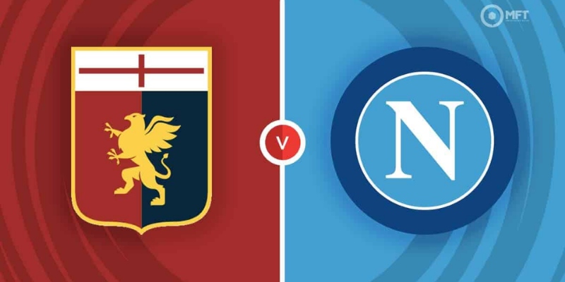 Dự Đoán Kèo Trận Napoli vs Genoa: Phân Tích Chi Tiết Serie A 3 Napoli vs Genoa