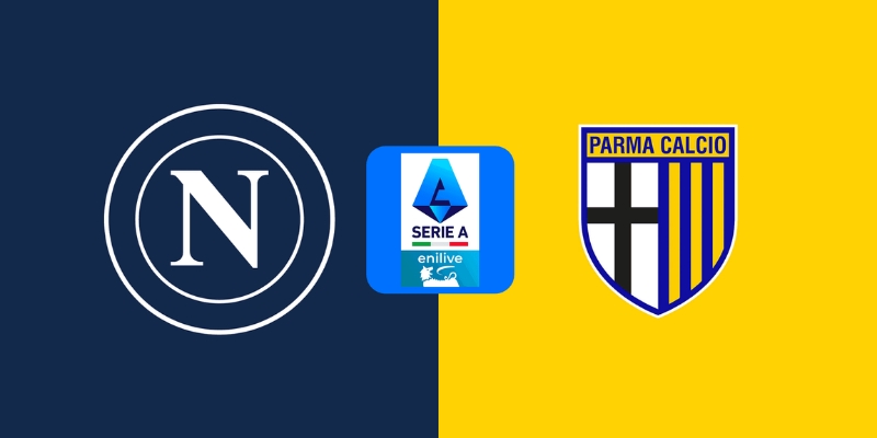 Kèo Dễ Ăn Trận Parma vs Napoli 18/5/2025 20h00: Phân Tích Chi Tiết 1 Parma vs Napoli